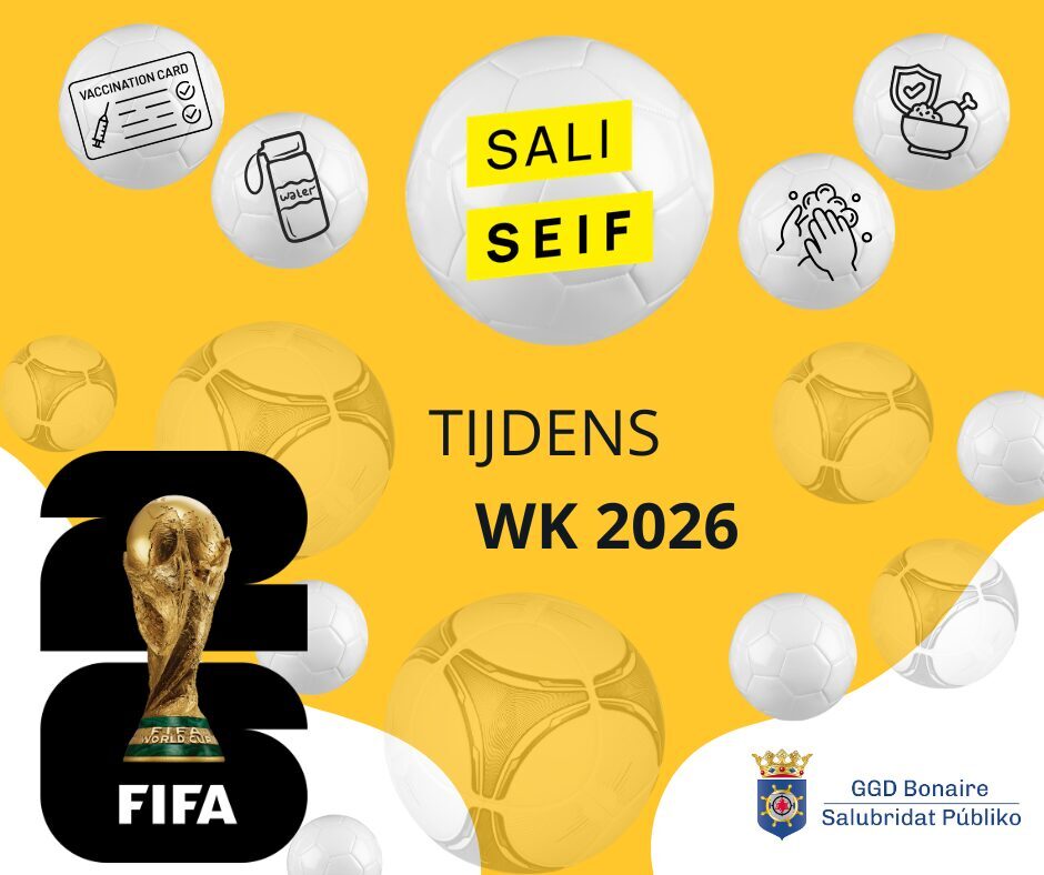 GGD Bonaire ta alertá riba sarampi i otro riesgonan durante Mundial 2026